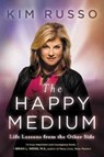 The Happy Medium - Kim Russo - 9780062456267