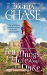Ten Things I Hate About the Duke - Loretta Chase - 9780062457400