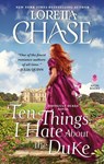 Ten Things I Hate About the Duke - Loretta Chase - 9780062457417