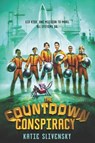 The Countdown Conspiracy - Katie Slivensky - 9780062463173
