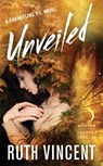 Unveiled - Ruth Vincent - 9780062466204