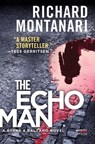The Echo Man - Richard Montanari - 9780062467430