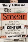 The Smear - Sharyl Attkisson - 9780062468161