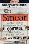 The Smear - Sharyl Attkisson - 9780062468178