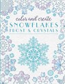 Color and Create Snowflakes, Frost, and Crystals -  - 9780062472885
