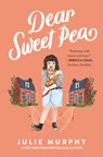 Dear Sweet Pea - Julie Murphy - 9780062473073