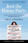 Just the Funny Parts - Nell Scovell - 9780062473479