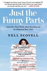 Just the Funny Parts - Nell Scovell - 9780062473479