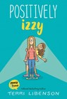 Positively Izzy - Terri Libenson - 9780062484963