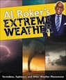 Al Roker's Extreme Weather - Al Roker - 9780062485014