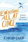 Everything All at Once - Katrina Leno - 9780062493125