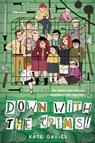 The Crims #2: Down with the Crims! - Kate Davies - 9780062494146