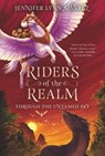 Riders of the Realm #2: Through the Untamed Sky - Jennifer Lynn Alvarez - 9780062494436