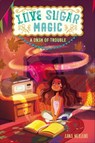 Love Sugar Magic: A Dash of Trouble - Anna Meriano - 9780062498502