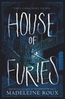 House of Furies - Madeleine Roux - 9780062498595