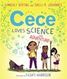 Cece Loves Science and Adventure - Kimberly Derting ; Shelli R. Johannes - 9780062499622