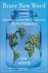 Brave New Weed - Joe Dolce - 9780062499943