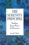 Serenity Principle - Joseph V Bailey - 9780062500397