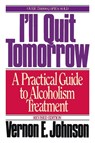 I'll Quit Tomorrow - Vernon E MD. Johnston - 9780062504333