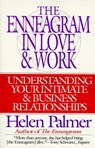 The Enneagram in Love and Work Understanding Your Intimate and Business Relationships - Helen Palmer - 9780062507211