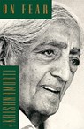 ON FEAR - Jiddu Krishnamurti - 9780062510143