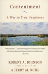 Contentment A Way to True Happiness: A Way to True Happiness - R Johnson ; J Ruhl - 9780062515933