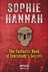 The Fantastic Book of Everybody's Secrets - Sophie Hannah - 9780062562098