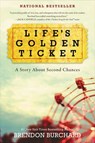 Life's Golden Ticket - Brendon Burchard - 9780062563439