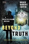Beyond the Truth - Bruce Robert Coffin - 9780062569530