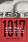 1917 - Arthur Herman - 9780062570895