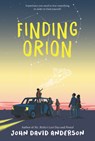 Finding Orion - John David Anderson - 9780062643902