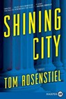 Shining City - Tom Rosenstiel - 9780062644435