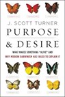 Purpose & Desire - J. Scott Turner - 9780062651587