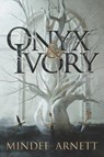 Onyx & Ivory - Mindee Arnett - 9780062652676