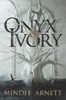 Onyx & Ivory - Mindee Arnett - 9780062652683