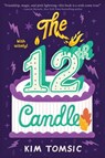 The 12th Candle - Kim Tomsic - 9780062654991
