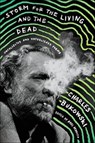 Storm for the Living and the Dead - Charles Bukowski - 9780062656520