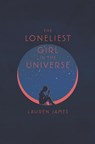 The Loneliest Girl in the Universe - Lauren James - 9780062660251