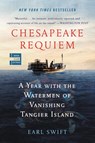Chesapeake Requiem - Earl Swift - 9780062661401