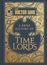 Doctor Who: A Brief History of Time Lords - Steve Tribe - 9780062666864