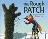 The Rough Patch - Brian Lies - 9780062671271