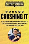 Crushing It! - Gary Vaynerchuk - 9780062674678