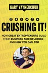 Crushing It! - Gary Vaynerchuk - 9780062674692
