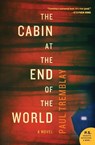 The Cabin at the End of the World - Paul Tremblay - 9780062679116