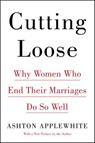Cutting Loose - Ashton Applewhite - 9780062680716