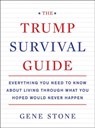 The Trump Survival Guide - Gene Stone - 9780062686480