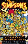 Simpsons Comics Colossal Compendium Volume 6 - Matt Groening - 9780062692535
