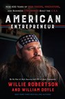 American Entrepreneur - Willie Robertson ; William Doyle - 9780062693433