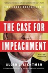 The Case for Impeachment - LICHTMAN,  Allan J. - 9780062696847