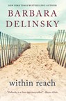 Within Reach - Barbara Delinsky - 9780062697240